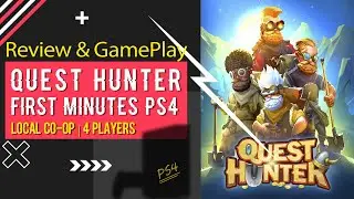 Quest Hunter - First Minutes Local Co-op | 4 Players | PS4