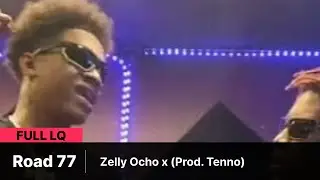 K Suave x Zelly Ocho - Road 77 (Prod. Tenno)