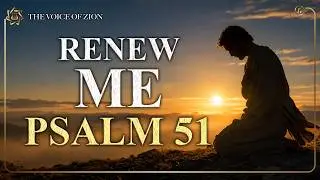 Create in Me a Clean Heart — Psalm 51 Hebrew Worship | A Prayer of Repentance & Restoration