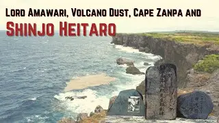Volcano Dust, Cape Zanpa, Lord Amawari and Shinjo Heitaro