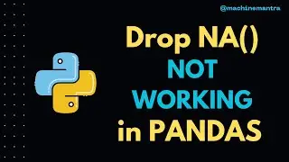 What to do when dropna() is not working in Pandas  | Can't drop NaN with dropna in Pandas