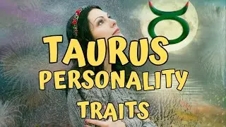 Taurus Personality Traits