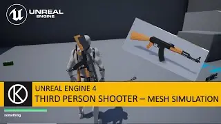 Unreal Engine 4 - Third Person Shooter - Skeletal mesh simulation