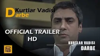 Kurtlar Vadisi Darbe - Official Trailer [HD]
