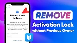 [2 Ways] How to Remove Activation Lock without Previous Owner | Update July 2024