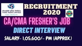 THDC FRESHER CA/CMA RECRUITMENT 2020 I DIRECT INTERVIEW