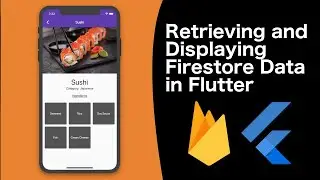 How to Use Firebase in Flutter - Part 2 (Retrieving Data)