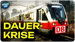 Warum ist die Deutsche Bahn so kaputt?