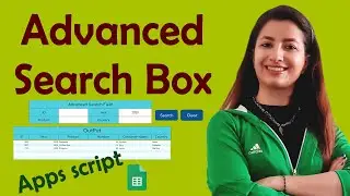 Advance Google Sheets Search Box! [Apps Script]