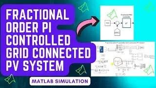 PV Grid | Fractional order PI controlled Grid Connected PV System