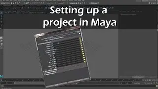 Setting up a project in Maya 2020 | Intro to Maya 2020