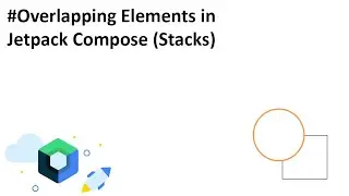 Overlapping UI Elements in Jetpack Compose (Stacks)