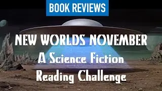 New Worlds November Science Fiction Reading Challenge