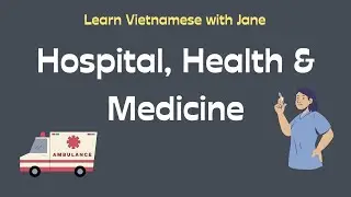 HEALTH & MEDICINE - Vocabulary with examples #learnvietnamese #vocabulary