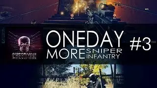 ONEDAY #3 - More Sniper & Infantry | Battlefield 4