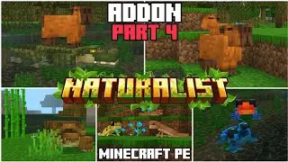 🐊NATURALIST ADDON for BEDROCK | MINECRAFT PE (PART 4) #addon