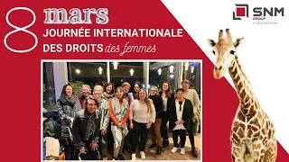 SNM Group : Journée des DROITS de la FEMME 2024