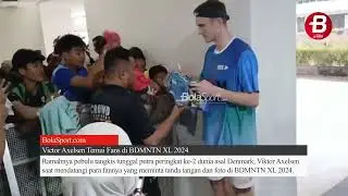 INTIP Ramahnya Victor Axelsen Temui Fans di BDMNTN XL 2024