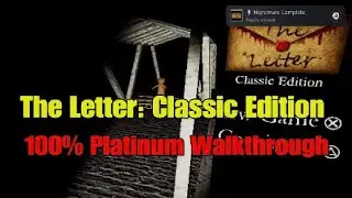 The Letter: Classic Edition 100% Platinum Walkthrough