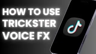How To Use Trickster Voice Effect On TikTok (EASY)