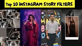 Top 10 Instagram Story Filters Part -3 | Instagram Story Editing | Instagram Story Filters 2024