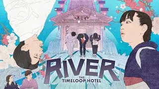 RIVER - THE TIMELOOP HOTEL - Deutscher Trailer