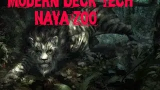 MTG Modern Deck Tech- Naya Zoo