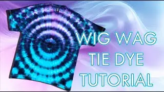 💙 WIG WAG TIE DYE TUTORIAL 💙