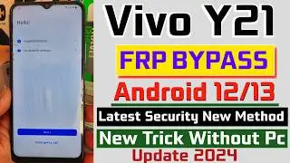 Vivo Y21 Frp Bypass Android 12 New Security 2024 || Vivo Y21 (2111) Google Account bypass Without Pc