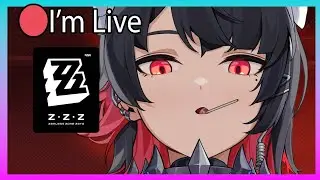 🔴 Live - More Zenless Zero Gameplay