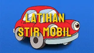 LATIHAN STIR  MOBIL