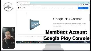 Cara Membuat Account Google Play Console | Google Play Console