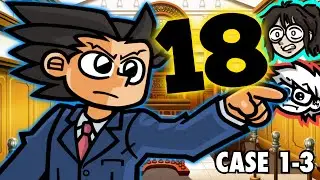 Ace Attorney Ep 18: Anything for YOU...!