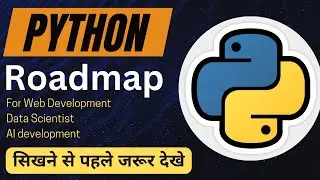 Python Roadmap | Web Developers | Data Scientists | Ai Developers