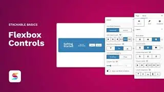 Stackable: Flexbox Controls