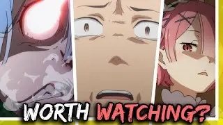 Re:Zero is STILL worth the Hype?