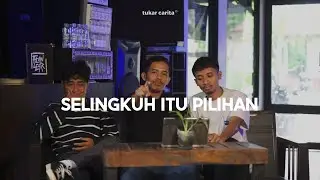 SELINGKUH ITU PILIHAN | Tukar Carita Kota EPS 3