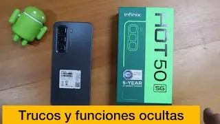 TRUCOS Y FUNCIONES OCULTAS  [ Infinix hot 50 5g ]