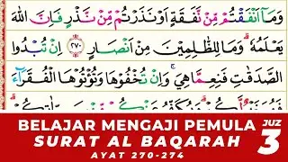 ▶️ BELAJAR MENGAJI AL QURAN PELAN-PELAN :: SURAH AL BAQARAH AYAT 270-274, METODE UMMI JUZ 3