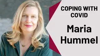 Coping with COVID | Maria Hummel talks about Professors' Responses to COVID-19