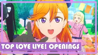 Top Love Live! Series Openings