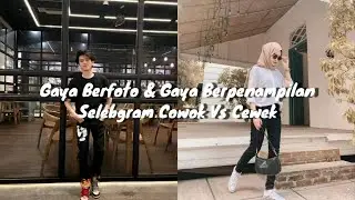 Gaya Berfoto & Berpenampilan Selebgram Cowok vs Cewek