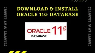Download and install Oracle 11g Database | Oracle 11g Database | 2020