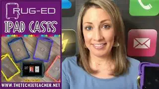 My Favorite iPad Cases: Rug-Ed