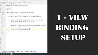 1   View Binding Setup