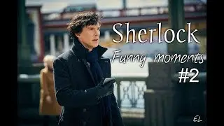 Sherlock┃Шерлок┃Смешные моменты#2