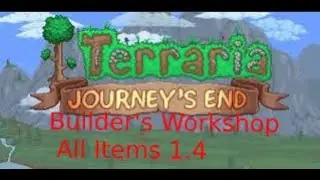 Builder's Workshop для Terraria 1.4