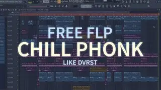 [FREE FLP] Chill Phonk Like DVRST | Phonk FLP 2023