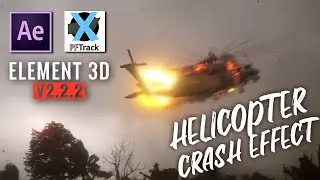 Helicopter Crash ( After effect & Element 3D v2.2 )