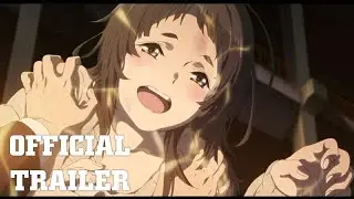 Alice to Teresu no Maboroshi Kojo - Official Trailer